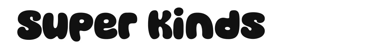 Super Kinds font preview