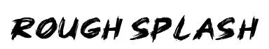 Rough Splash