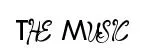 The Music