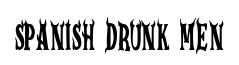 Spanish Drunk Men