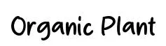 Organic Plant