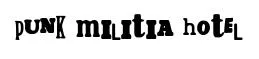 Punk Militia Hotel