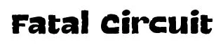 Fatal Circuit font preview