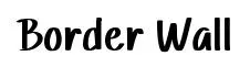 Border Wall font preview