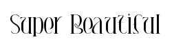 Super Beautiful font preview