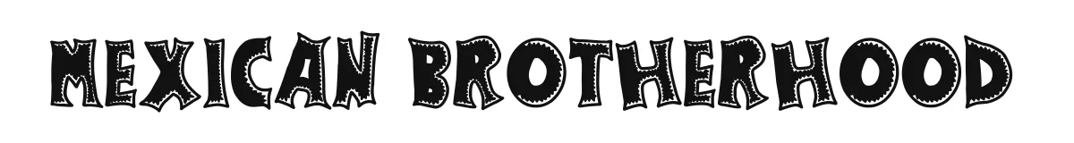 Mexican Brotherhood font preview