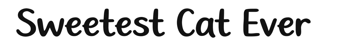 Sweetest Cat Ever original font preview