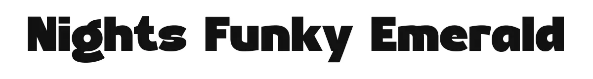 Nights Funky Emerald original font preview