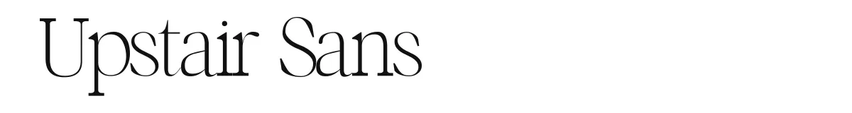 Upstair Sans Upstairs Serif Personal License preview