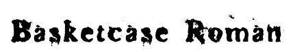 Basketcase Roman original font preview