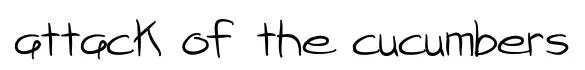 attack of the cucumbers original font preview