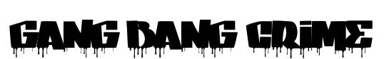 GANG BANG CRIME original font preview