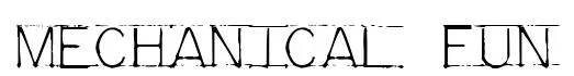Mechanical Fun original font preview
