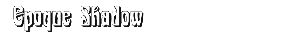 Epoque Shadow original font preview