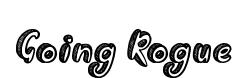 Going Rogue original font preview