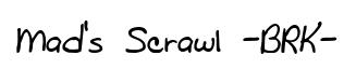 Mad's Scrawl -BRK-