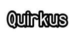 Quirkus Out preview