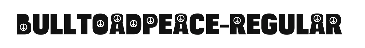 BulltoadPeace-Regular original font preview