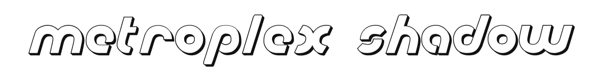 Metroplex Shadow original font preview