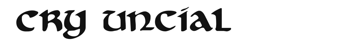Cry Uncial font preview