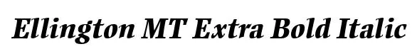 Ellington MT Extra Bold Italic