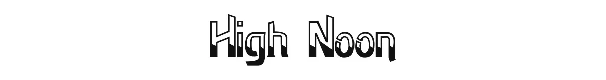High Noon original font preview