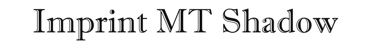 Imprint MT Shadow font preview