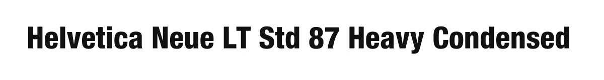 Helvetica Neue LT Std 87 Heavy Condensed original font preview
