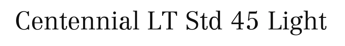 Centennial LT Std 45 Light original font preview