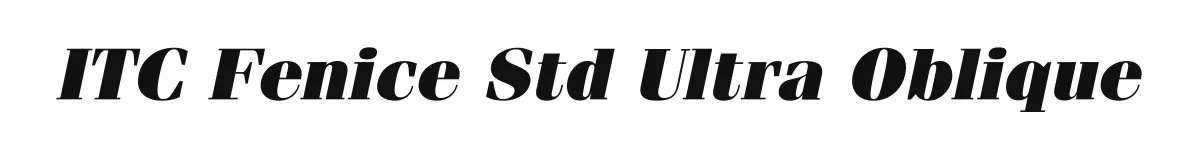 ITC Fenice Std Ultra Oblique original font preview