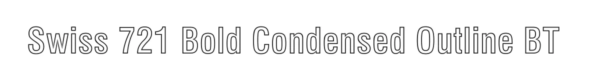 Swiss 721 Bold Condensed Outline BT original font preview