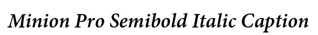 Minion Pro Semibold Italic Caption