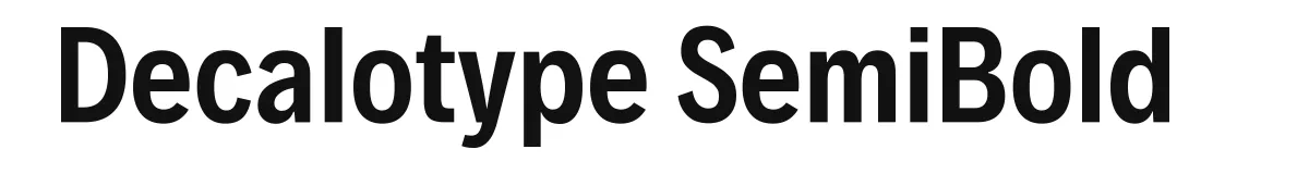 Decalotype SemiBold original font preview