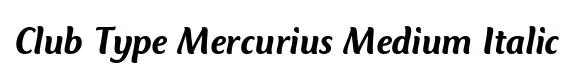 Club Type Mercurius Medium Italic