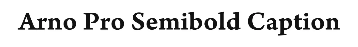 Arno Pro Semibold Caption original font preview