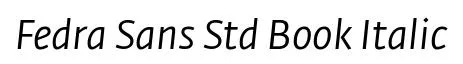 Fedra Sans Std Book Italic