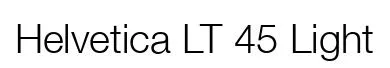 Helvetica LT 45 Light