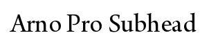 Arno Pro Subhead