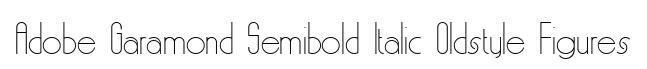 Adobe Garamond Semibold Italic Oldstyle Figures