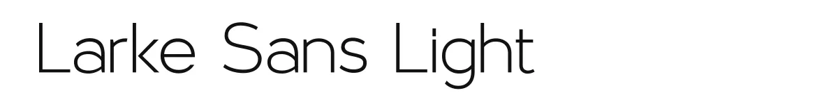Larke Sans Light original font preview