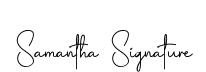 Samantha Signature