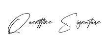Quenttine Signature