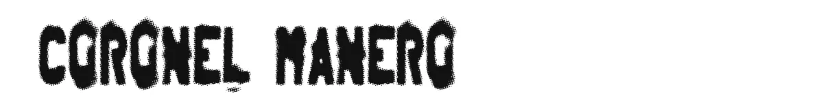 Coronel Manero original font preview