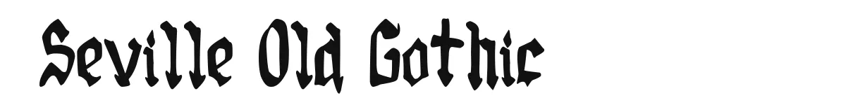 Seville Old Gothic original font preview
