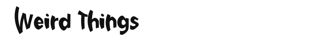 Weird Things original font preview