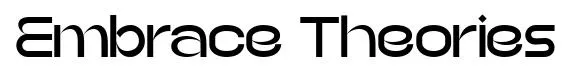 Embrace Theories