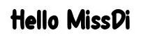 Hello MissDi