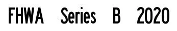 FHWA Series B 2020
