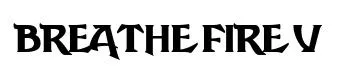 Breathe Fire V