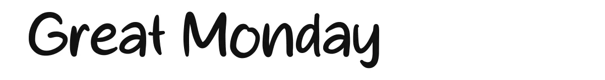 Great Monday font preview